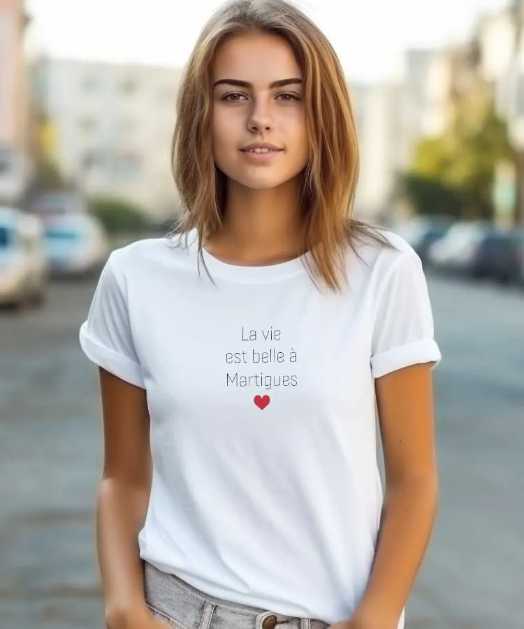 T-Shirt La vie est belle à Martigues